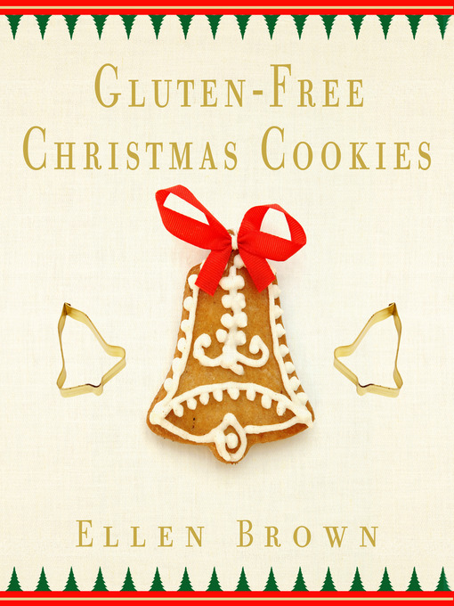 Title details for Gluten-Free Christmas Cookies by Ellen Brown - Available